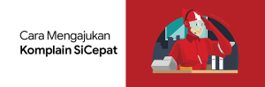 cara komplain sicepat