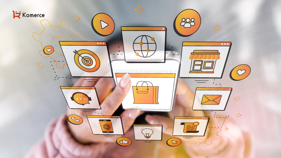 Apa Itu Omnichannel? Definisi & 5 Manfaatnya untuk Bisnismu